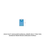 HEAVY-DUTY SHOULDER SURGICAL DRAPE SPLIT 77INX116IN ADHESIVE REINFORCED 40INX40IN STERILE